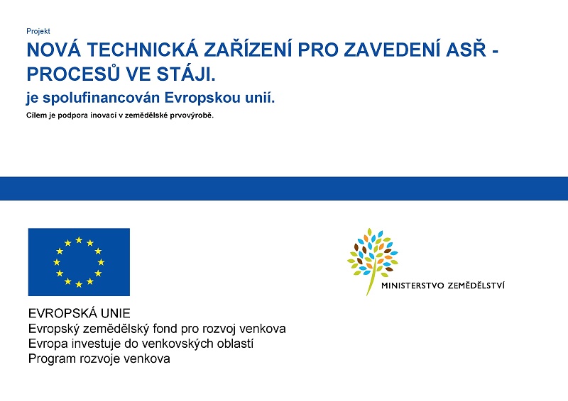 Nová technická zařízení pro zavedení ASŘ - procesů ve stáji.